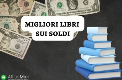 Migliori Libri sui Soldi e sull’Educazione Finanziaria del 2024